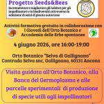 Giovedì 4 giugno alle 16:00 presso la Sede dell'Orto Botanico "Selva di Gallignano" evento nell'ambito del progetto Seed&Bees